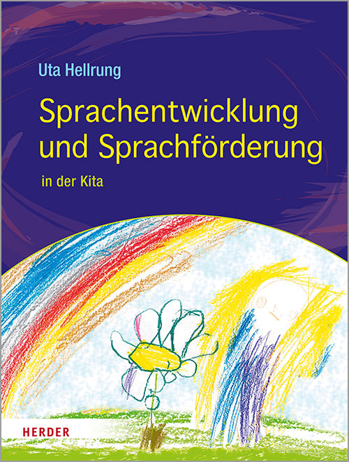 Sprachentwicklung und Sprachförderung (Uta Hellrung)
