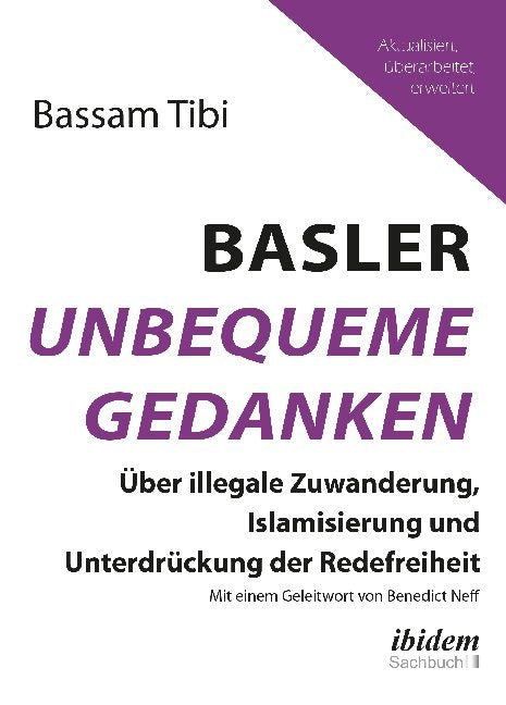 Basler Unbequeme Gedanken (Bassam Tibi)