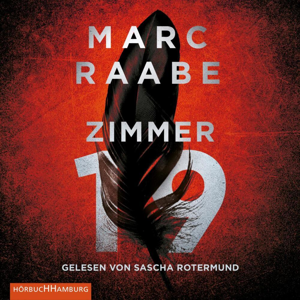 Zimmer 19, 2 Audio-CD, 2 MP3 (Marc Raabe)