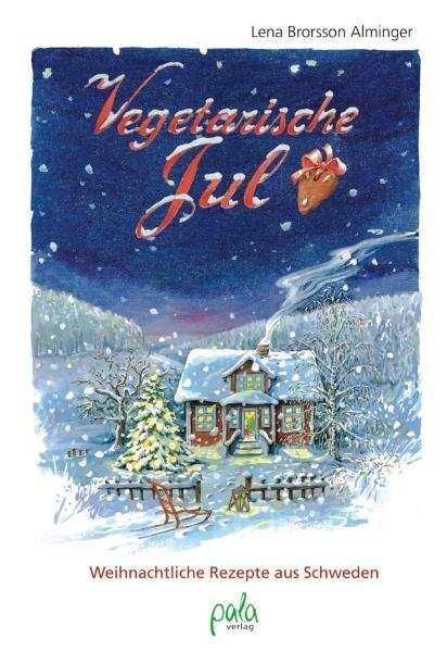 Vegetarische Jul (Lena Brorsson Alminger)
