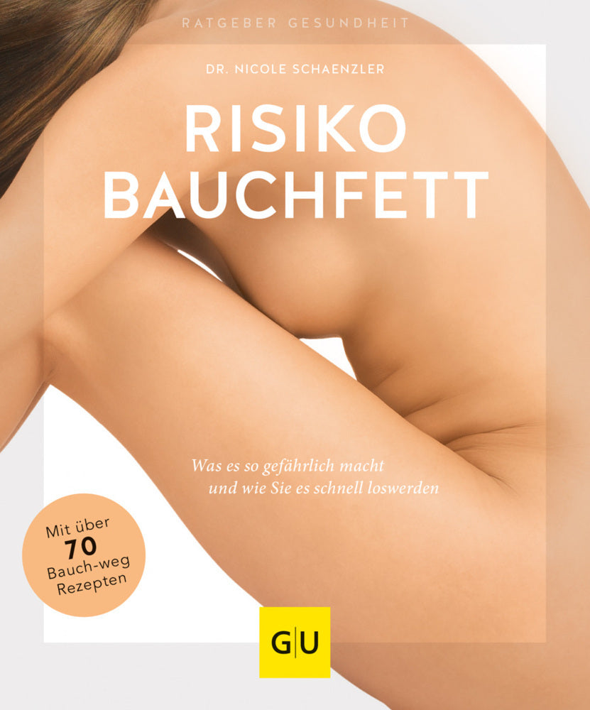 Risiko Bauchfett (Nicole Schaenzler)