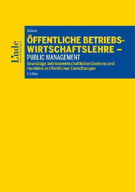 Öffentliche Betriebswirtschaftslehre - Public Management (Reinbert Schauer)