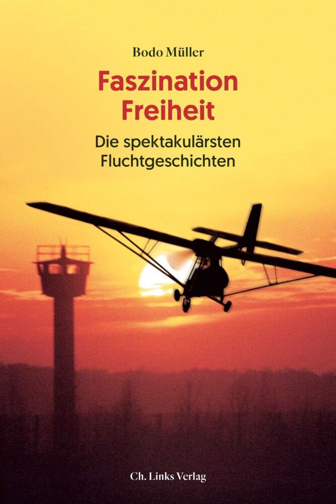 Faszination Freiheit (Bodo Müller)
