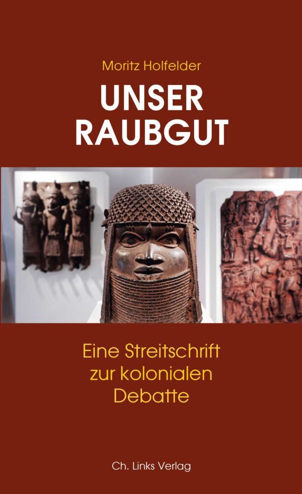 Unser Raubgut (Moritz Holfelder)