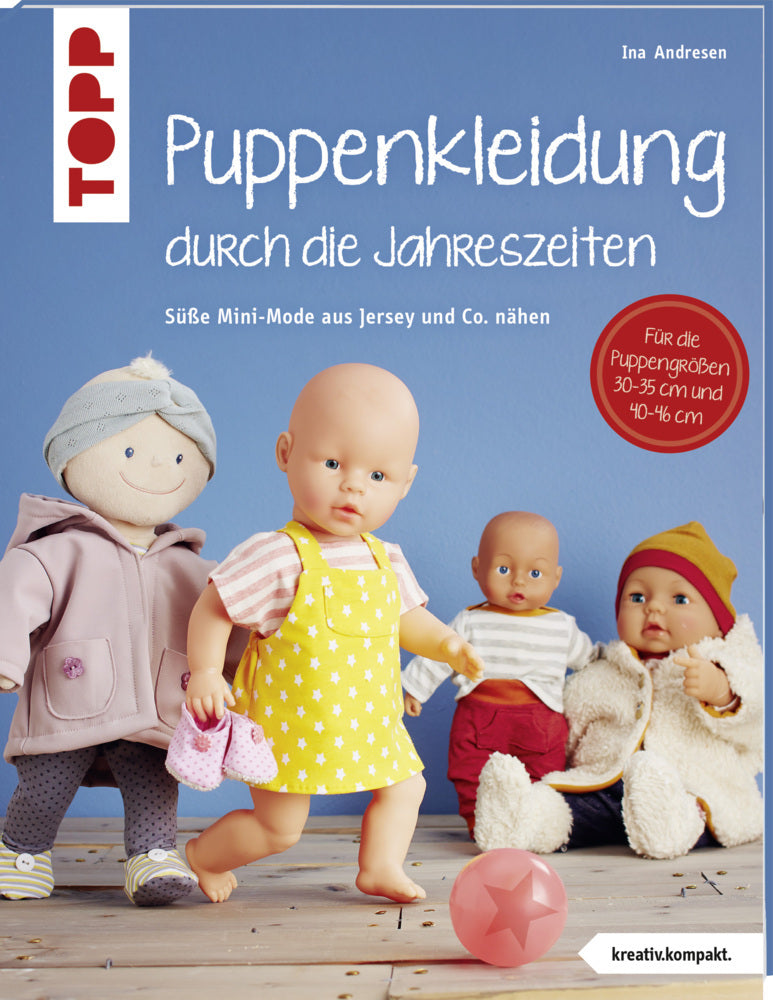Puppenkleidung durch die Jahreszeiten (Ina Andresen)