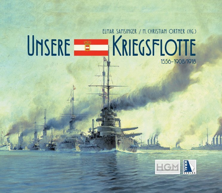 Unsere Kriegsflotte 1556-1908/918 (Elmar Samsinger)