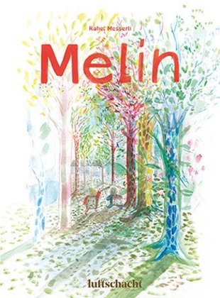 Melin (Rahel Messerli)