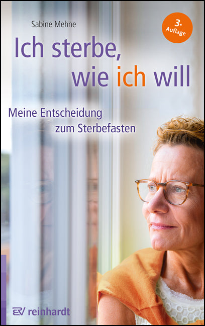 Ich sterbe, wie ich will (Sabine Mehne)