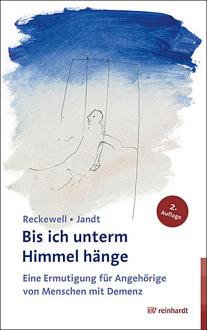 Bis ich unterm Himmel hänge (Doris Reckewell)