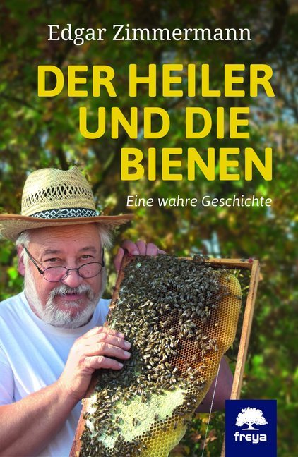 Der Heiler und die Bienen (Edgar Zimmermann)