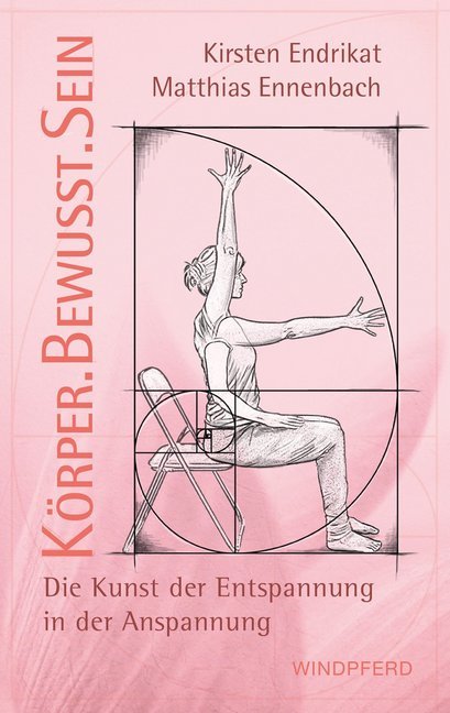 Körper.Bewusst.Sein (Kirsten Endrikat)