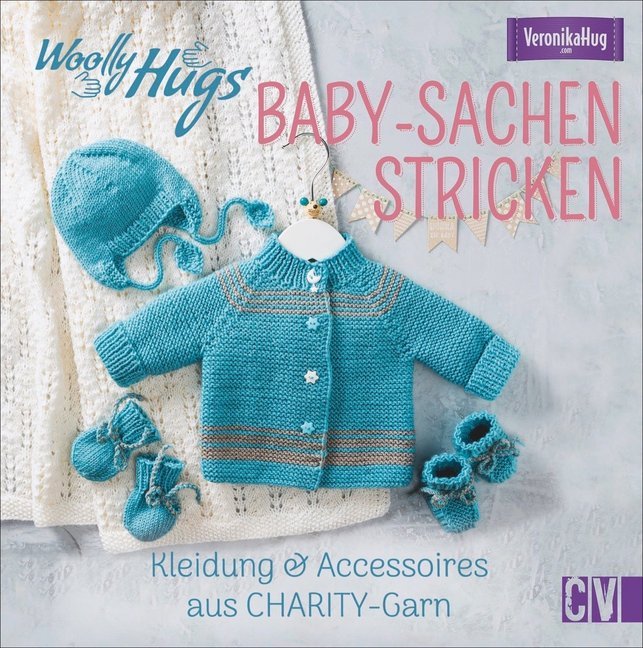 Woolly Hugs Baby-Sachen stricken (Veronika Hug)