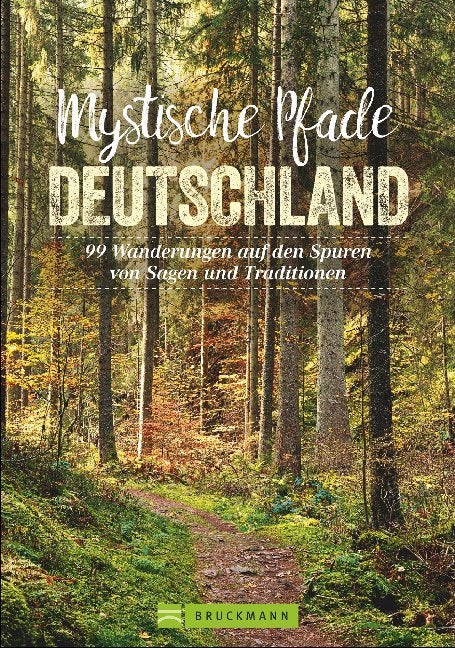 Mystische Pfade Deutschland (Herwig Slezak)