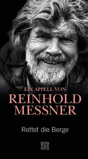 Rettet die Berge (Reinhold Messner)