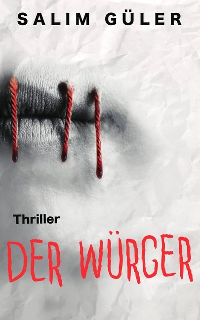 Der Würger (Selim Güler)