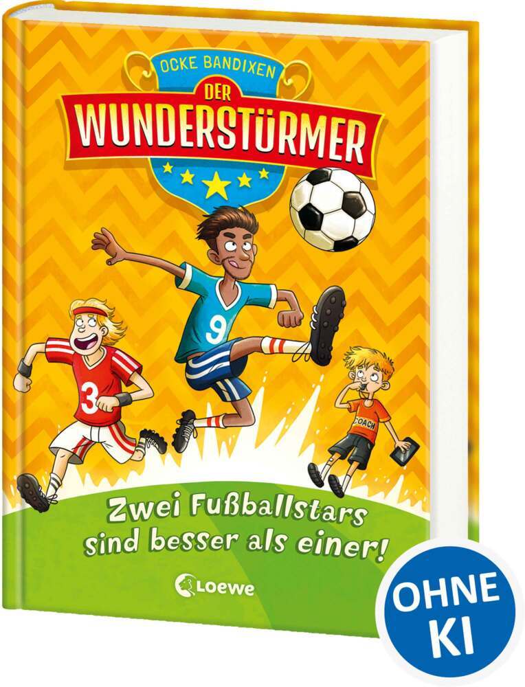 Der Wunderstürmer (Band 2) - Zwei Fußballstars sind besser als einer! (Ocke Bandixen)