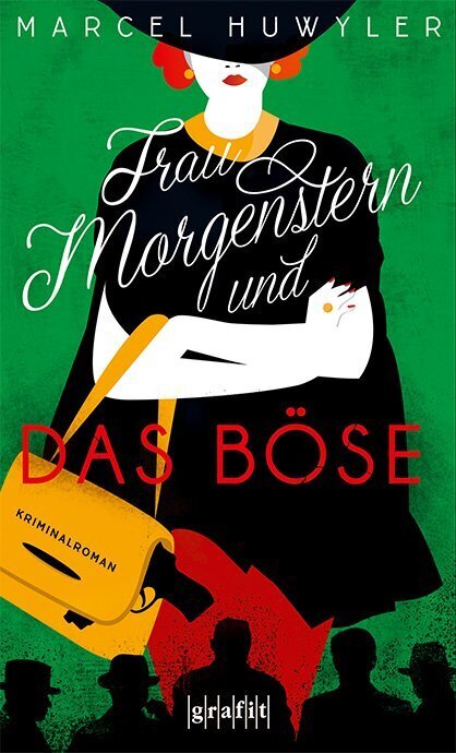 Frau Morgenstern und das Böse (Marcel Huwyler)