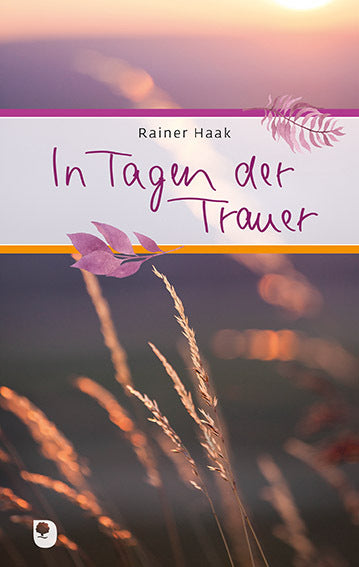 In Tagen der Trauer (Rainer Haak)
