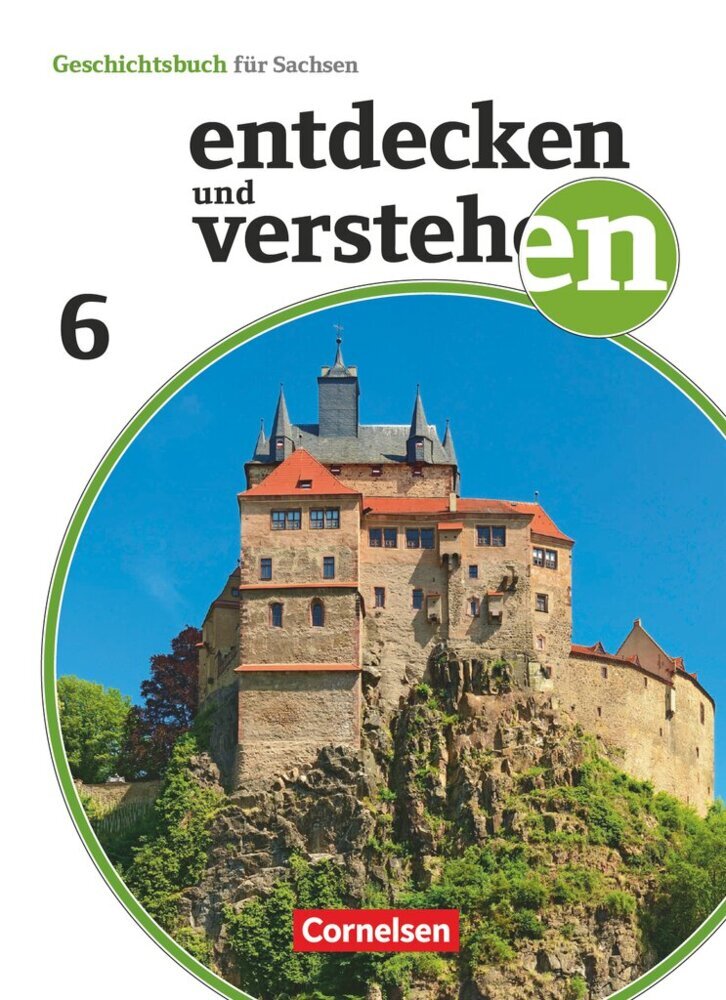 Entdecken und verstehen - Geschichtsbuch - Sachsen - Ausgabe ab 2019 - 6. Schuljahr (Caroline Heber)