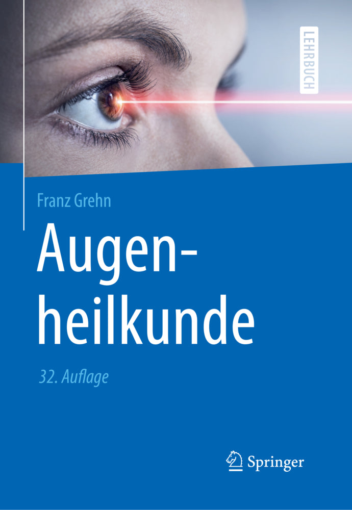 Augenheilkunde (Franz Grehn)