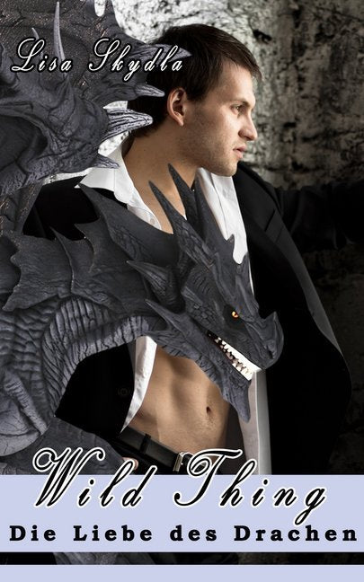 Wild Thing - Die Liebe des Drachen (Lisa Skydla)