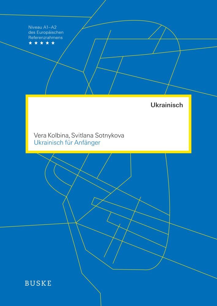 Ukrainisch für Anfänger, m. 1 CD-ROM (Vera Kolbina)