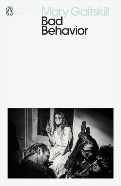 Bad Behavior (Mary Gaitskill)