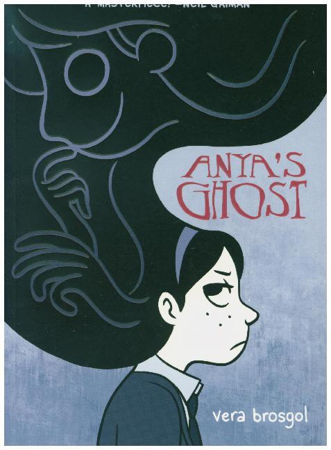 Anya's Ghost (Vera Brosgol)