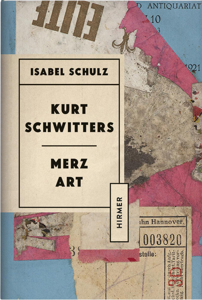 Kurt Schwitters (Isabel Schulz)