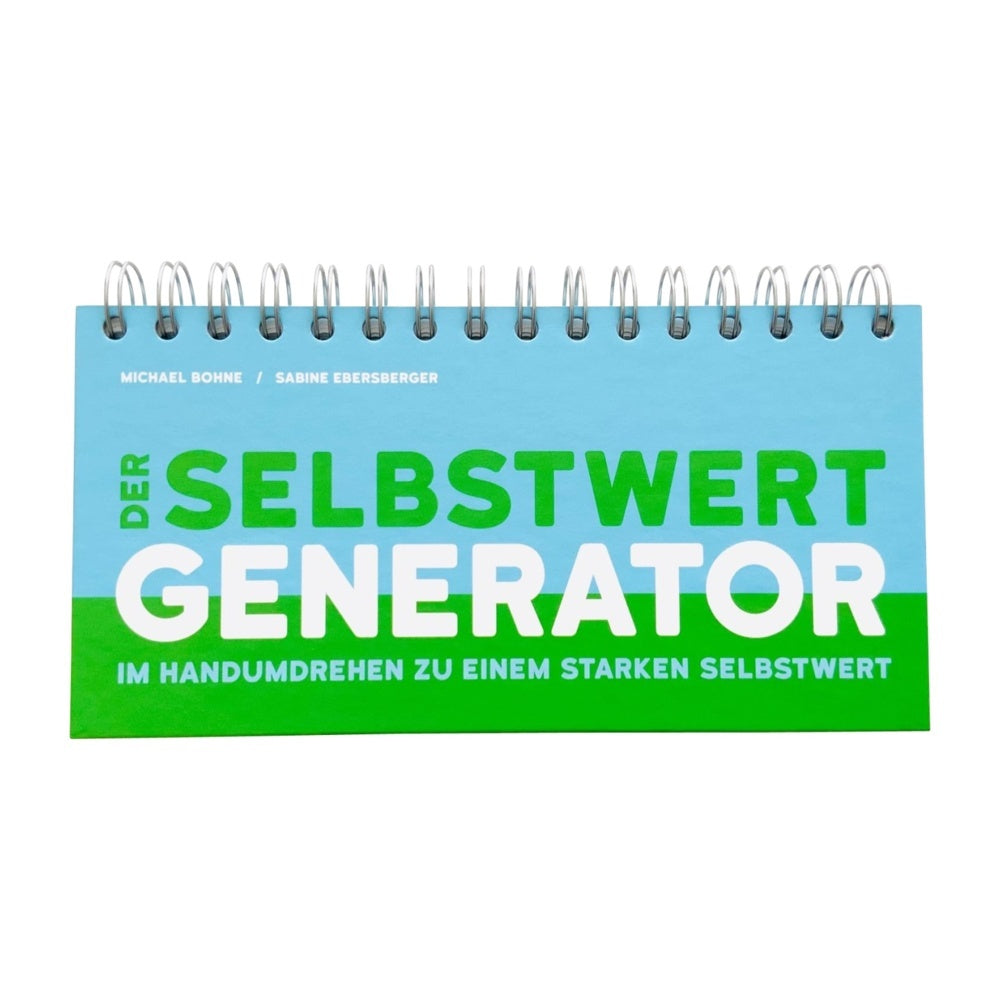 Der Selbstwert-Generator (Michael Bohne)