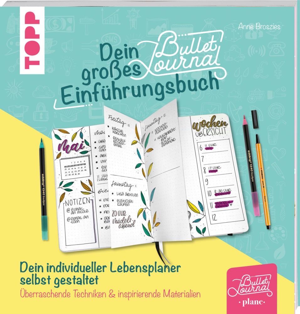 Dein kreatives Bullet-Journal-Einführungsbuch (Anne Broszies)
