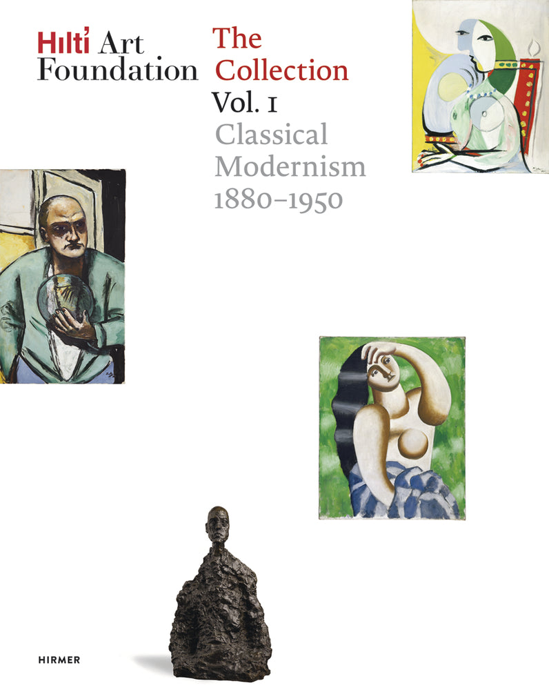 Hilti Art Foundation. The Collection.Vol.1 (Hilti Art Foundation)