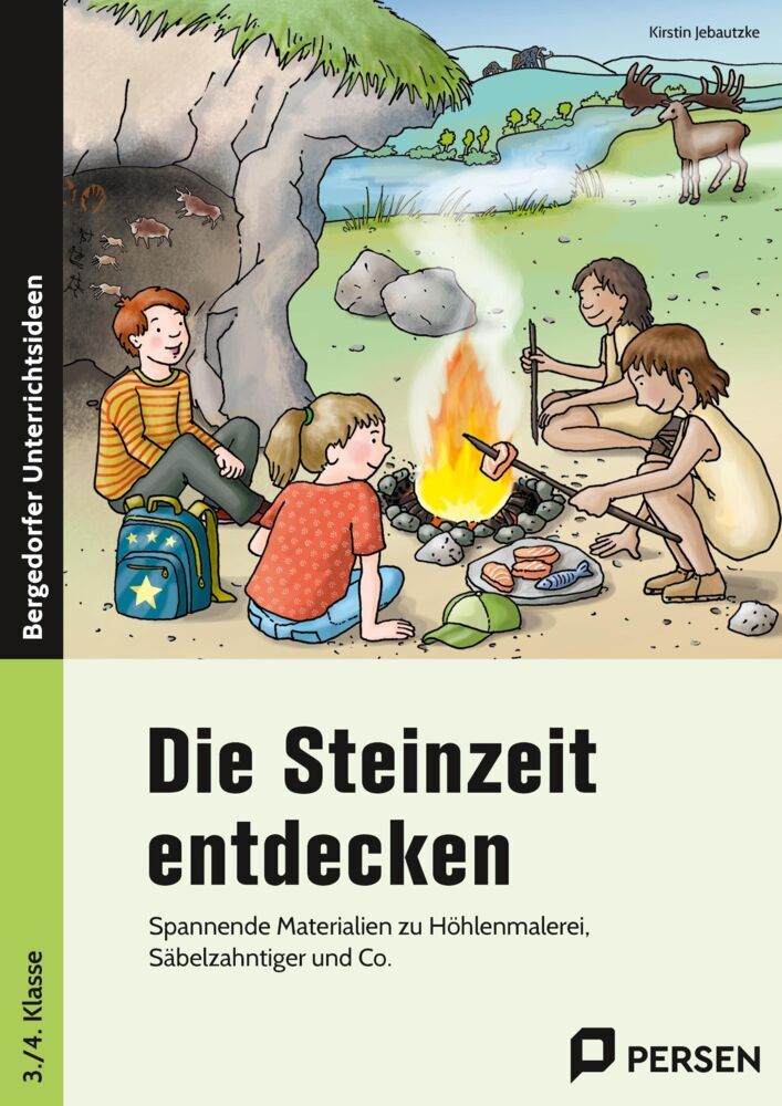 Die Steinzeit entdecken (Kirstin Jebautzke Redaktionsbüro Nord)