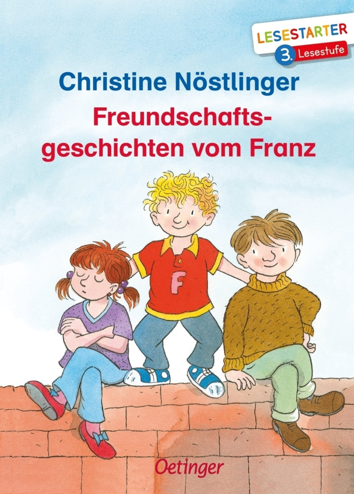 Freundschaftsgeschichten vom Franz (Christine Nöstlinger)