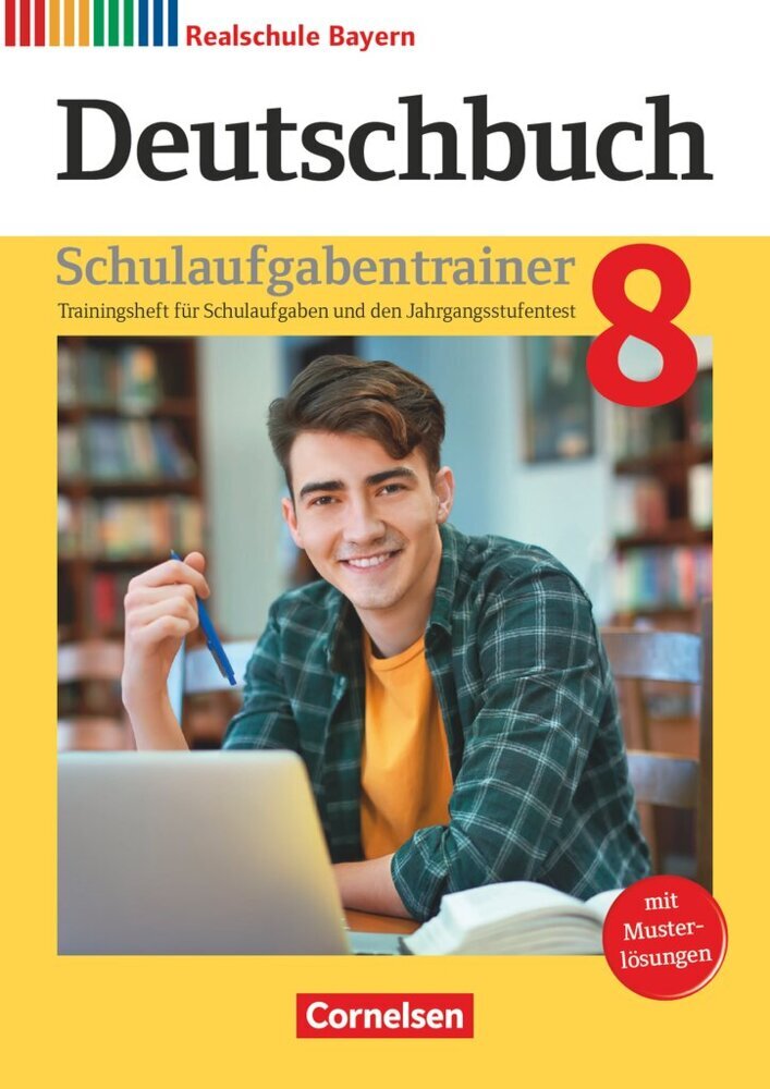 Deutschbuch - Sprach- und Lesebuch - Realschule Bayern 2017 - 8. Jahrgangsstufe Schulaufgabentrainer mit Lösungen (Sonja Wiesiollek)