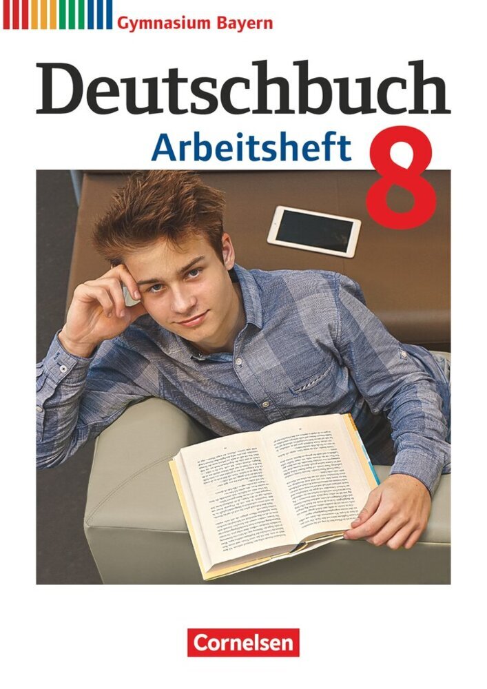 Deutschbuch Gymnasium - Bayern - Neubearbeitung - 8. Jahrgangsstufe (Konrad Wieland)