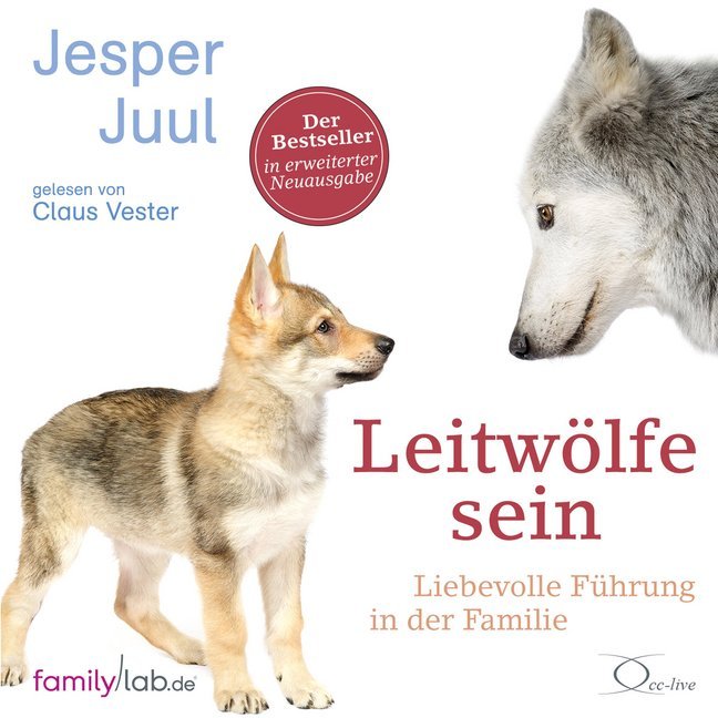 Leitwölfe sein, 5 Audio-CD (Jesper Juul)