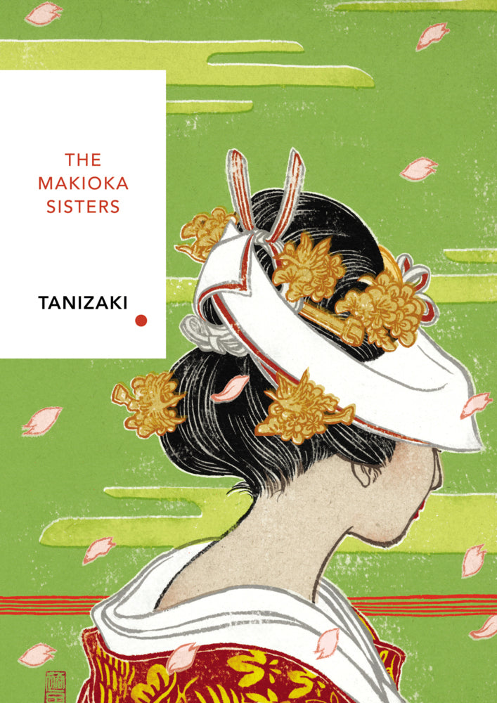 The Makioka Sisters (Vintage Classics Japanese Series) (Junichiro Tanizaki)