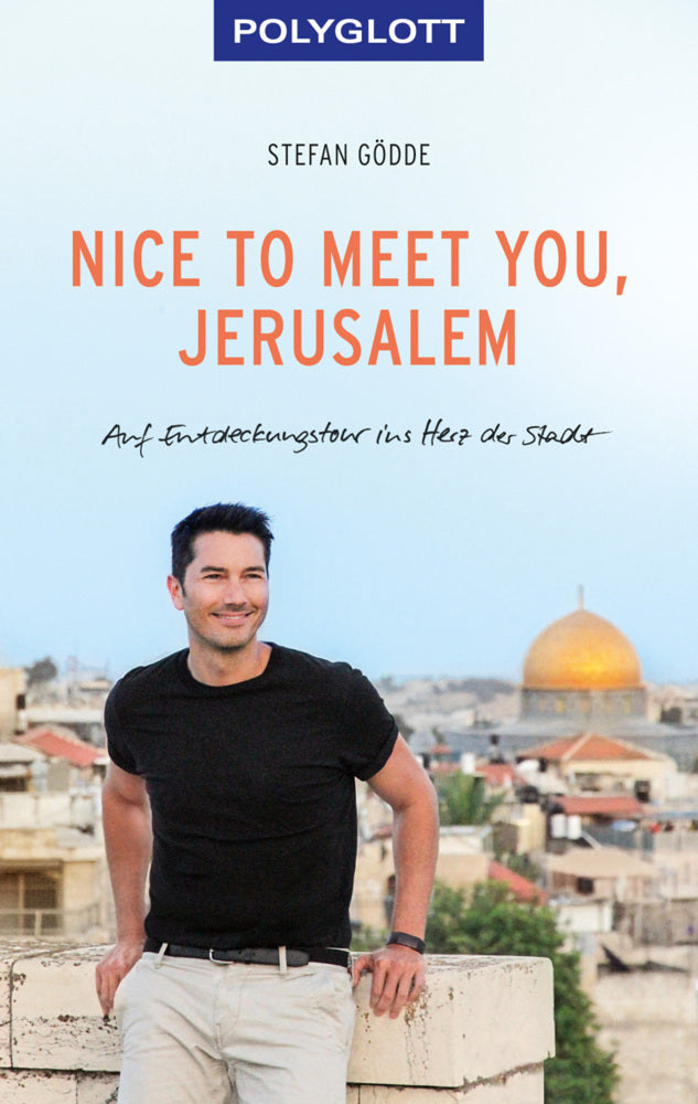 Nice to meet you, Jerusalem (Stefan Gödde)
