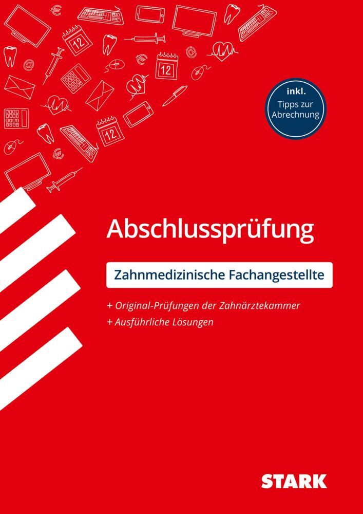 STARK ZFA: Zahnmedizinische Fachangestellte - Abschlussprüfung - Prüfungsvorbereitung (Rilana Kohl)