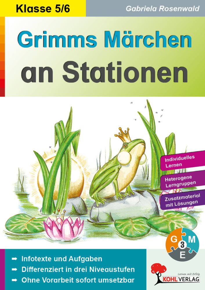 Grimms Märchen an Stationen / Klasse 5-6 (Gabriela Rosenwald)
