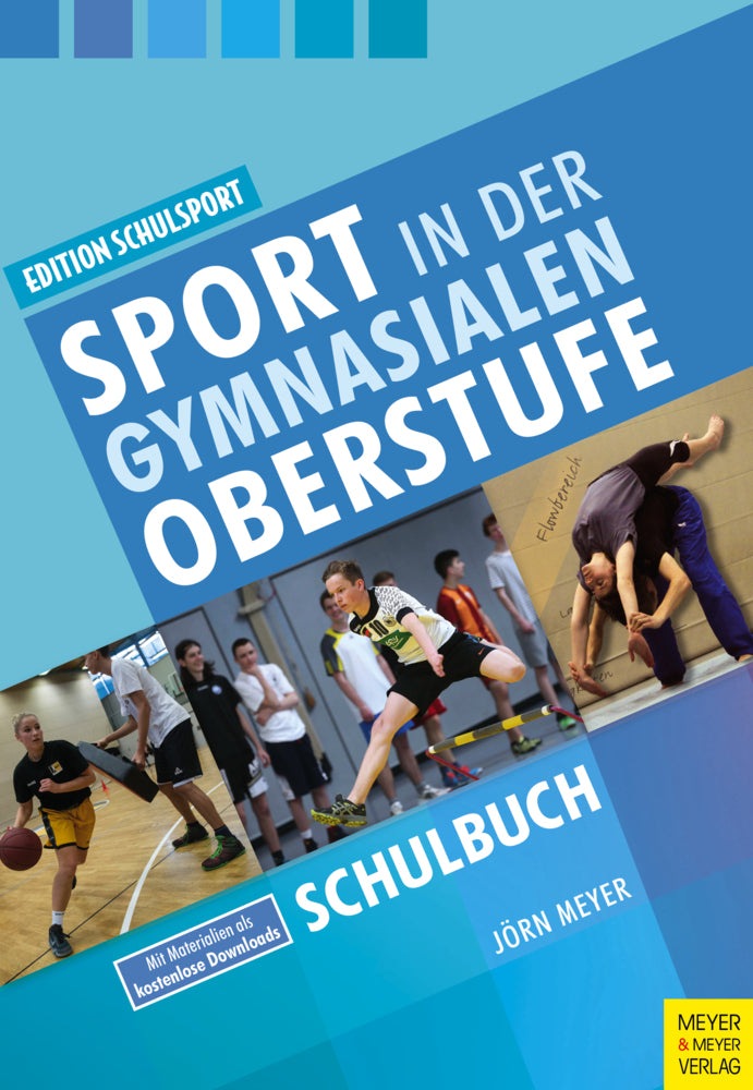 Sport in der gymnasialen Oberstufe (Jörn Meyer)