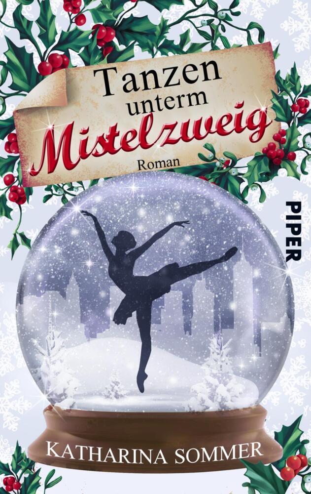 Tanzen unterm Mistelzweig (Katharina Sommer)
