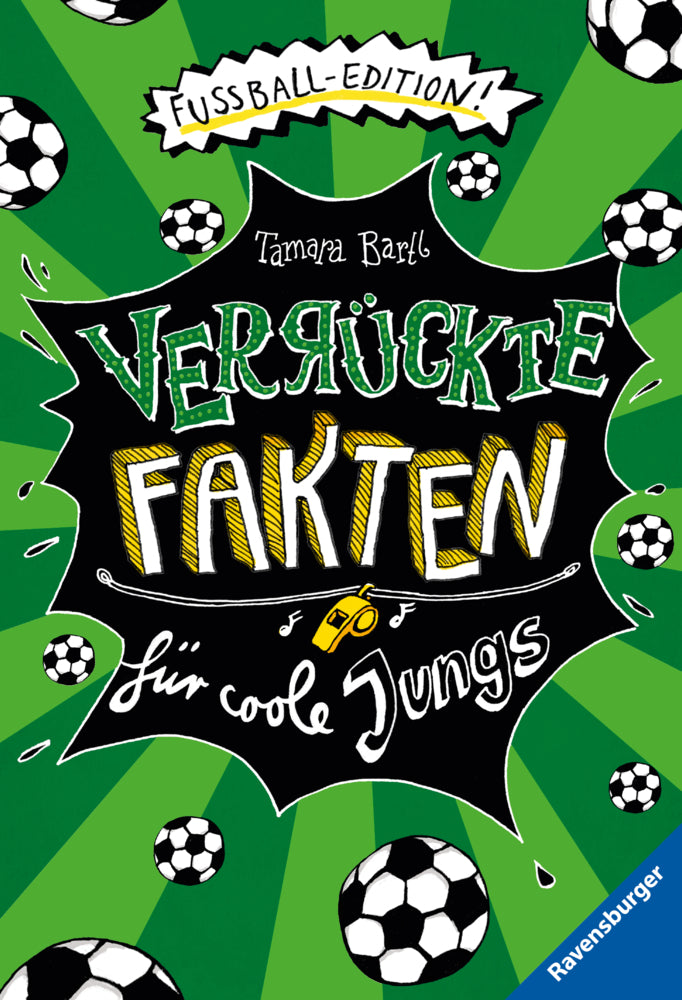 Verrückte Fakten - Verrückte Fakten für coole Jungs. Fußball-Edition (Tamara Bartl)