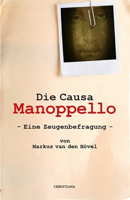 Die Causa Manoppello (Markus Van Den Hövel)