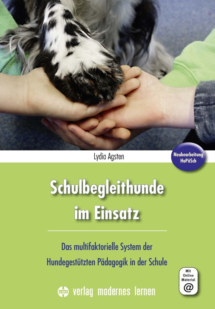Schulbegleithunde im Einsatz, m. 1 Beilage (Lydia Agsten)