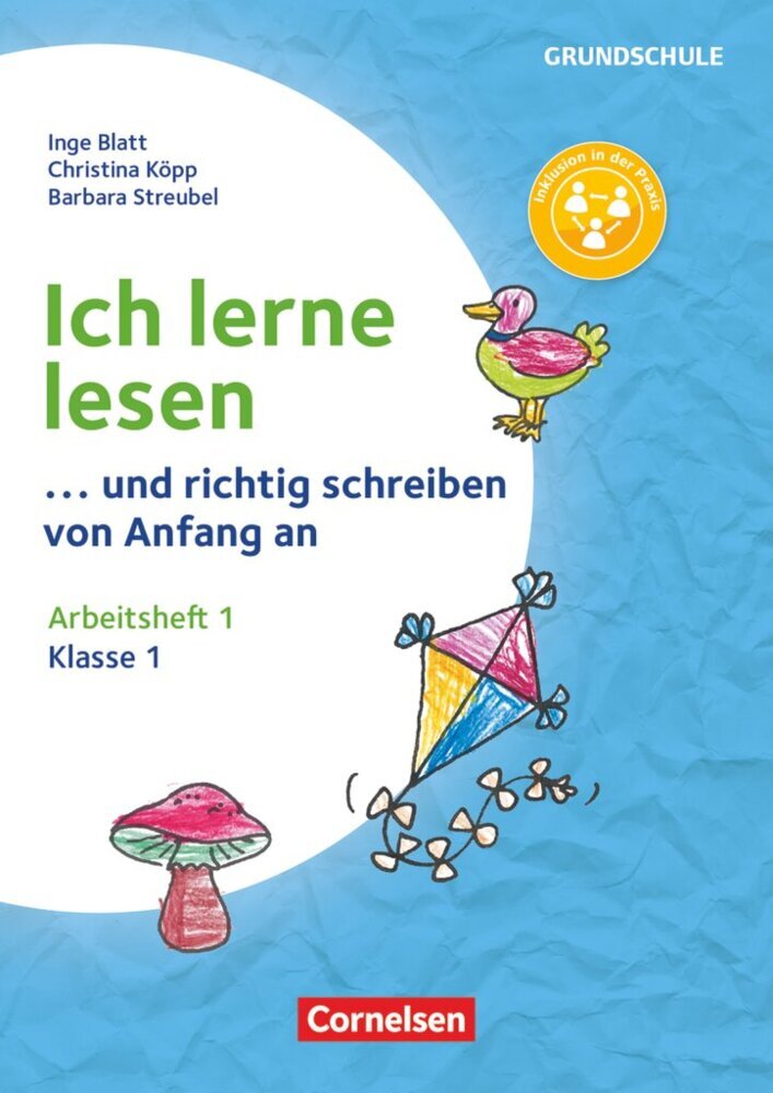 Ich lerne lesen - ...und richtig schreiben von Anfang an - Klasse 1 (Inge Blatt)