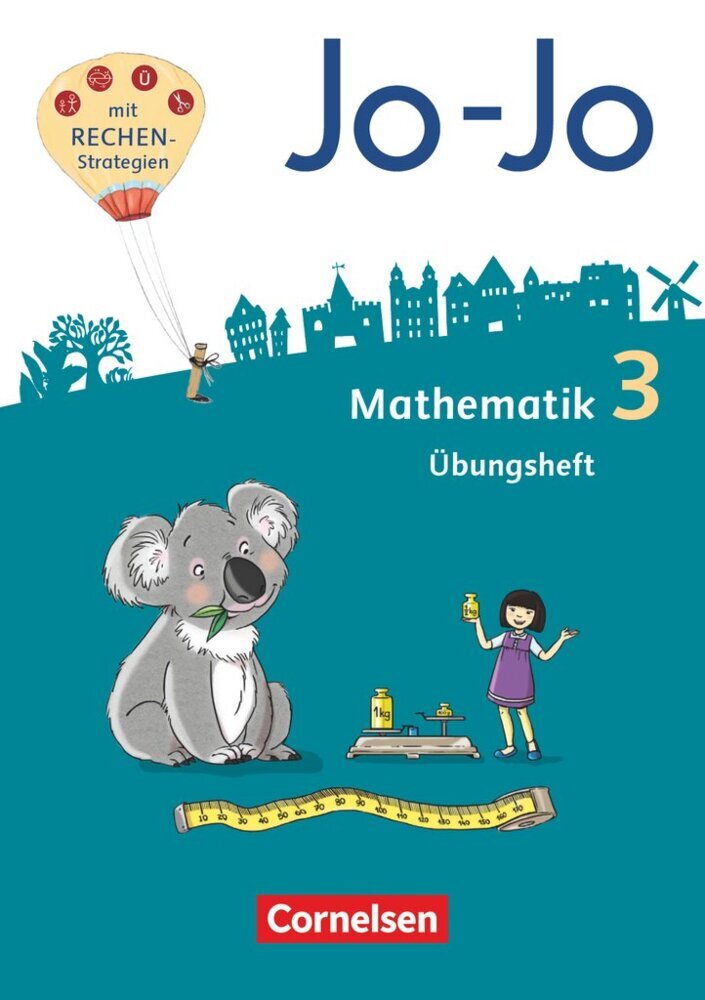 Jo-Jo Mathematik - Allgemeine Ausgabe 2018 - 3. Schuljahr (Andrea Schulz)