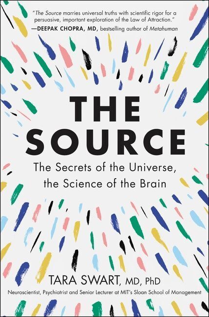The Source (Md, Phd, Tara Swart)