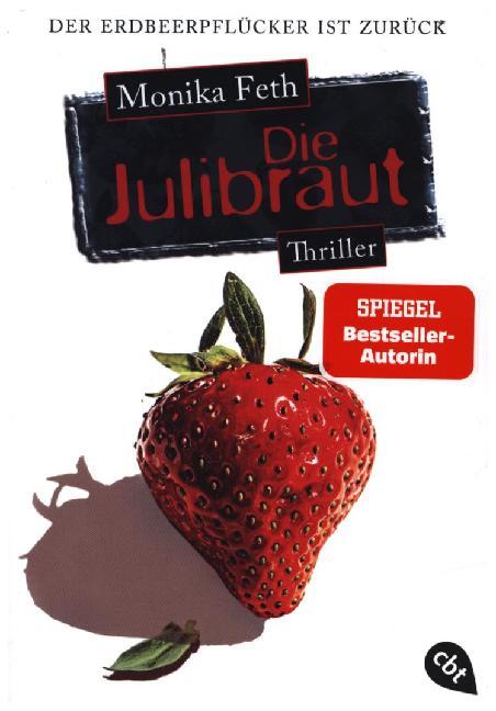 Die Julibraut (Monika Feth)